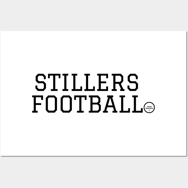 Stillers Football - Black Wall Art by YinzerTraditions